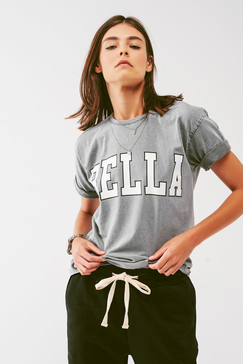 T-Shirt With Bella Text in Grey